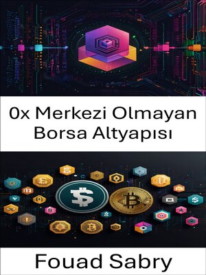 cover image of 0x Merkezi Olmayan Borsa Altyapısı